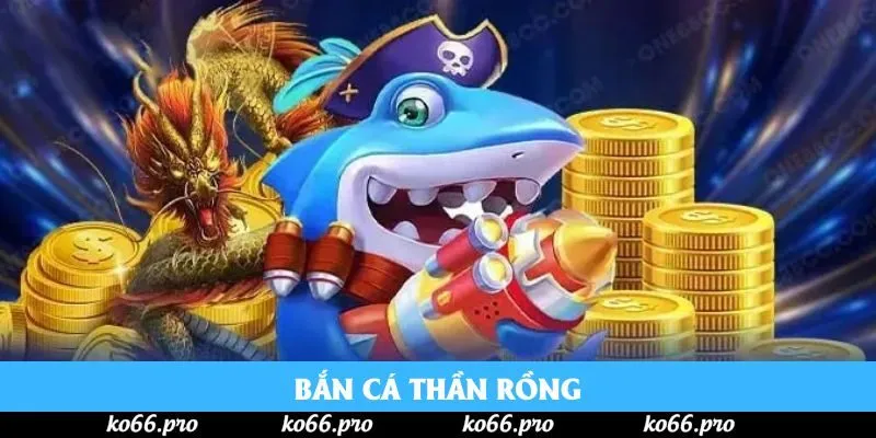 Bắn Cá Thần Rồng - Chinh Phục Boss Nhận Thưởng Hot Nhất 2025