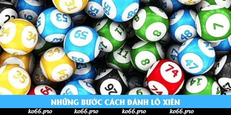 Những bước cách đánh lô xiên