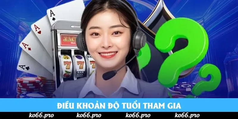 Điều khoản độ tuổi tham gia