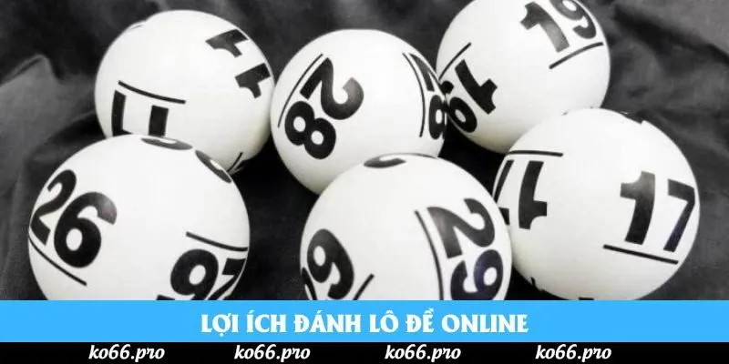 Lợi ích đánh lô đề online Lợi ích đánh lô đề online