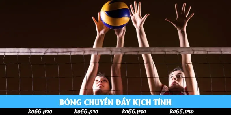 Bóng chuyền đầy kịch tính Bóng chuyền đầy kịch tính