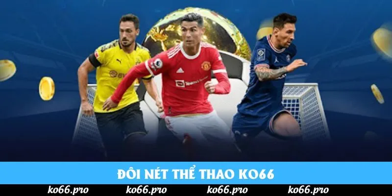 Đôi nét thể thao Ko66 Đôi nét thể thao Ko66